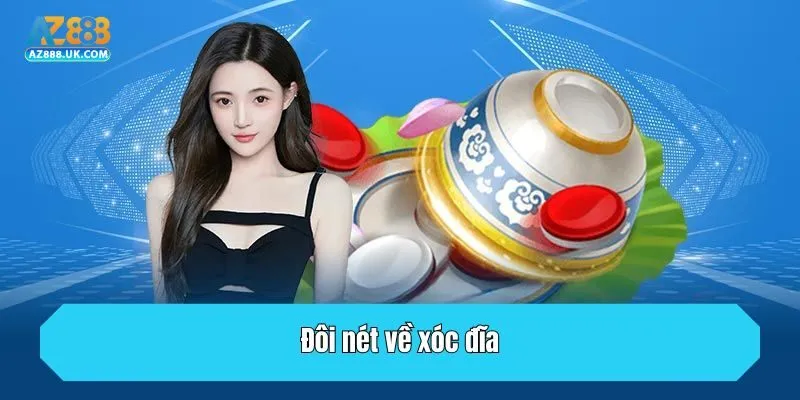 Mẹo Chơi Xóc Đĩa - Khám Phá Bí Kíp Hữu Ích Từ Cao Thủ AZ888 2 Đôi nét về xóc đĩa