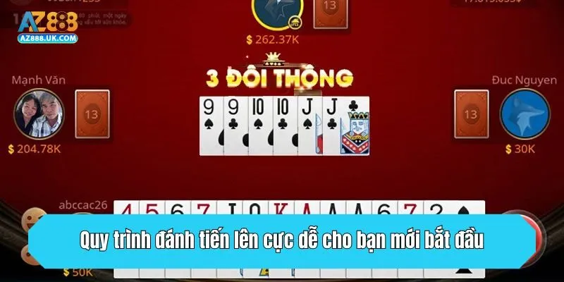 Quy trình đánh tiến lên cực dễ cho bạn mới bắt đầu